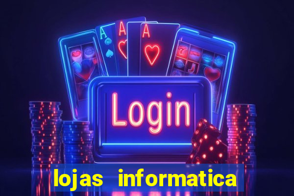 lojas informatica em recife